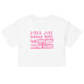 Girls Just Wanna Have Fundamental Human Rights Crop Top
