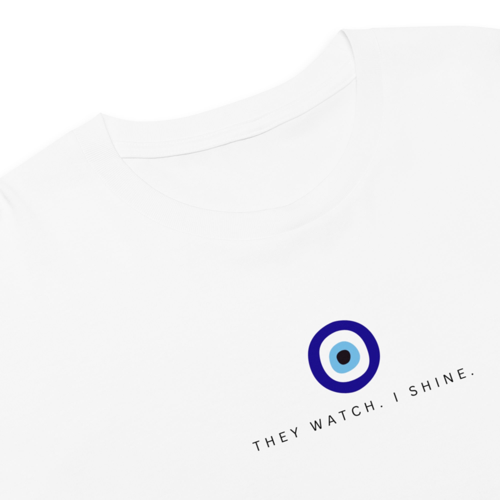 They Watch I Shine – Evil Eye / Nazar Değmesin